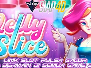 Link Slot Pulsa Gacor Bisa Bermain Game Jelly Slice