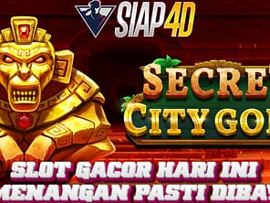 Slot Gacor Hari Ini Kemenangan Pasti Di Bayar Bermain Secret City Gold