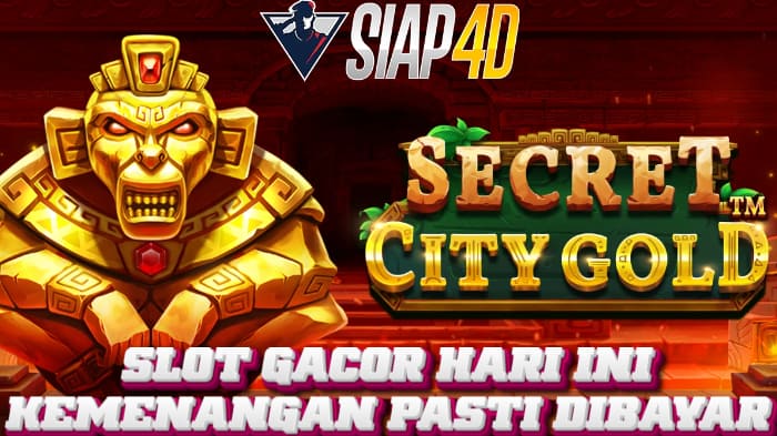 Slot Gacor Hari Ini Kemenangan Pasti Di Bayar Bermain Secret City Gold