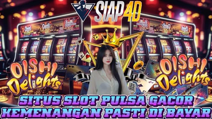 Situs Slot BRIMO4D Deposit Pulsa Gacor Maxwin